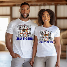 Load image into Gallery viewer, They Not Like US- JSU