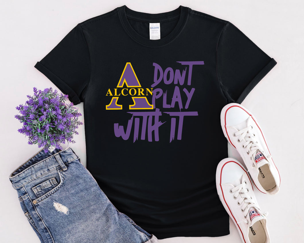 Alcorn Don’t Play With It