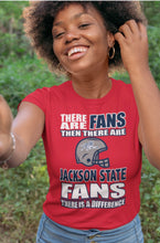 Load image into Gallery viewer, There Are Fans- JSU