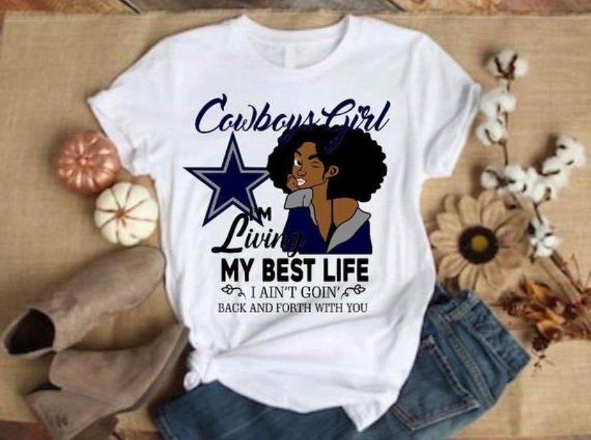 Living My Best Life Dallas Cowboys – Blessed Magnolia Designs
