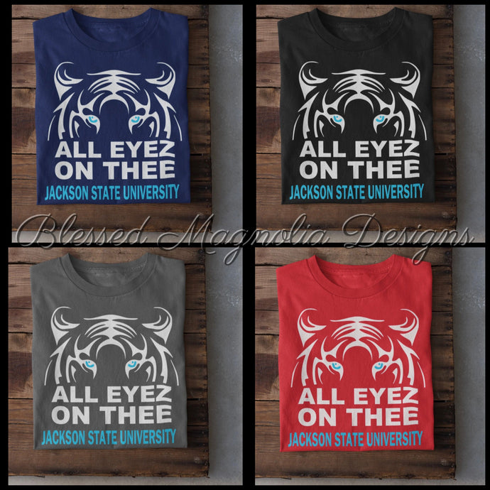 All Eyez On Thee  JSU