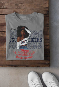It’s A JSU Thing