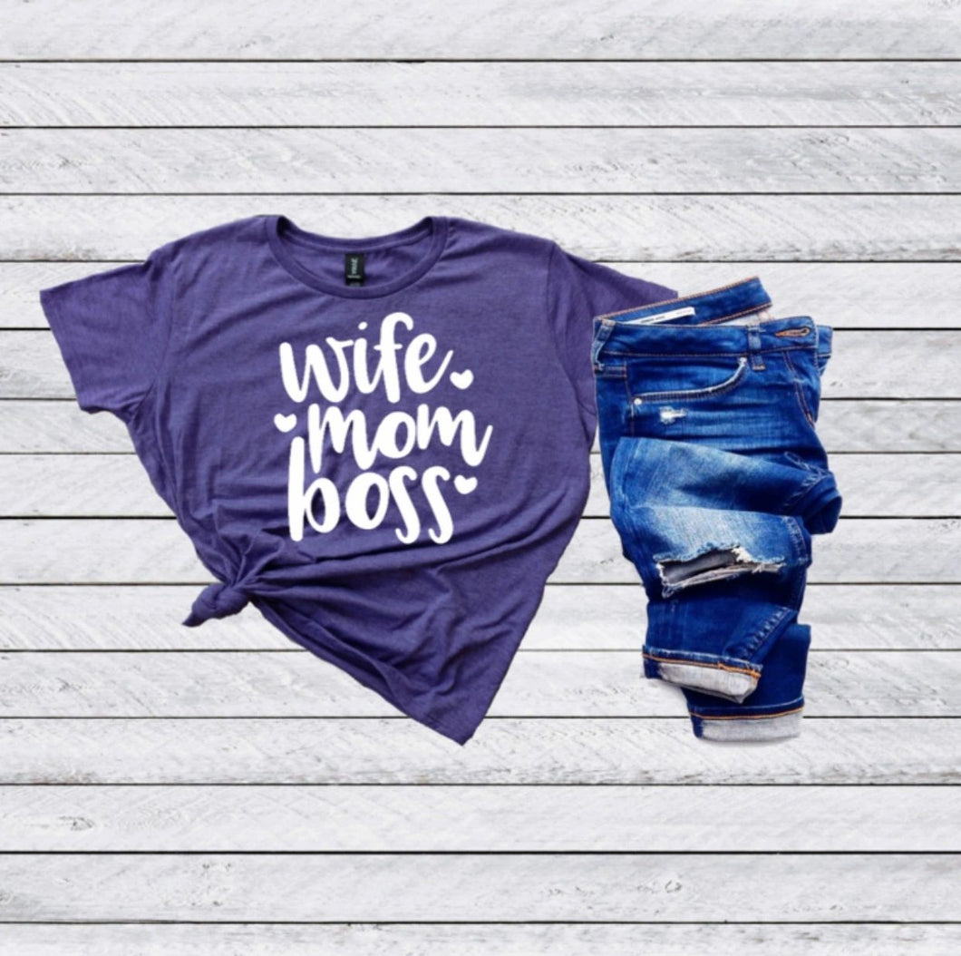 Wife, Mom, Boss