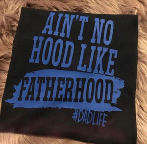 Ain’t No Hood Like Fatherhood