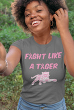 Load image into Gallery viewer, Fight Like A Tiger