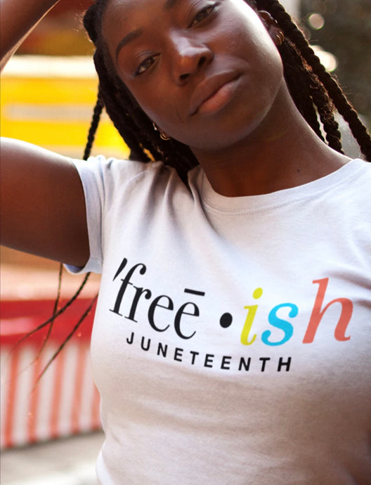 Juneteenth-Free ish
