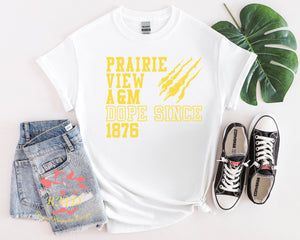 Prairie View Dope Since
